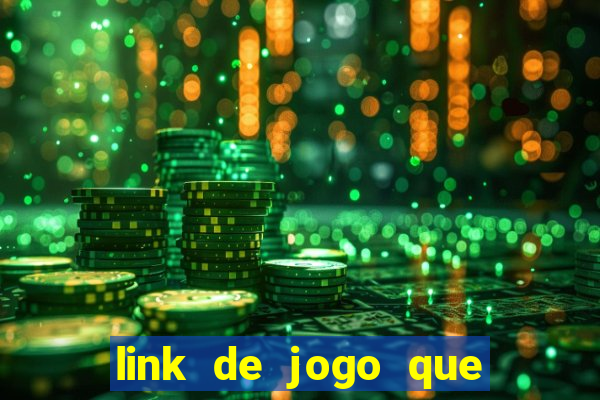 link de jogo que ganha dinheiro sem depositar